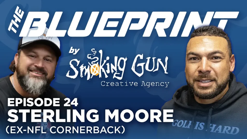 Podcast thumbnail for The Blueprint, including host Brandon Adams and guest Sterling Moore