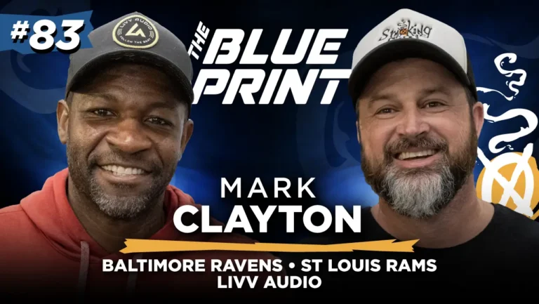 Two smiling men in baseball caps posing for podcast thumbnail; text reads "#83 The Blueprint – Mark Clayton, Baltimore Ravens, St Louis Rams, Livv Audio"